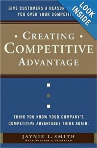 If everyone is saying the same thing, it isn't unique or competitive. How do you create competitive advantage?